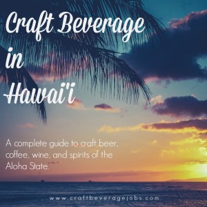 Craft Beverage in Hawaii