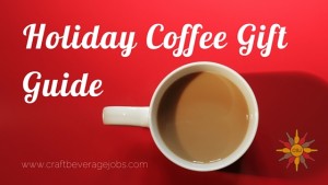 Holiday Coffee Gift Guide 