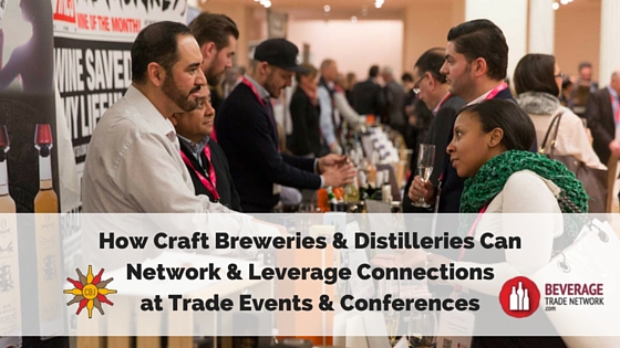 Networking& LeveragingConnectionsat Trade Shows& Conferences